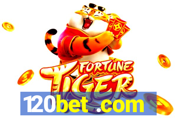 120bet .com